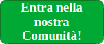 Entra nella nostra Comunita
