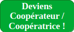 Deviens Coopérateur / Coopératrice !